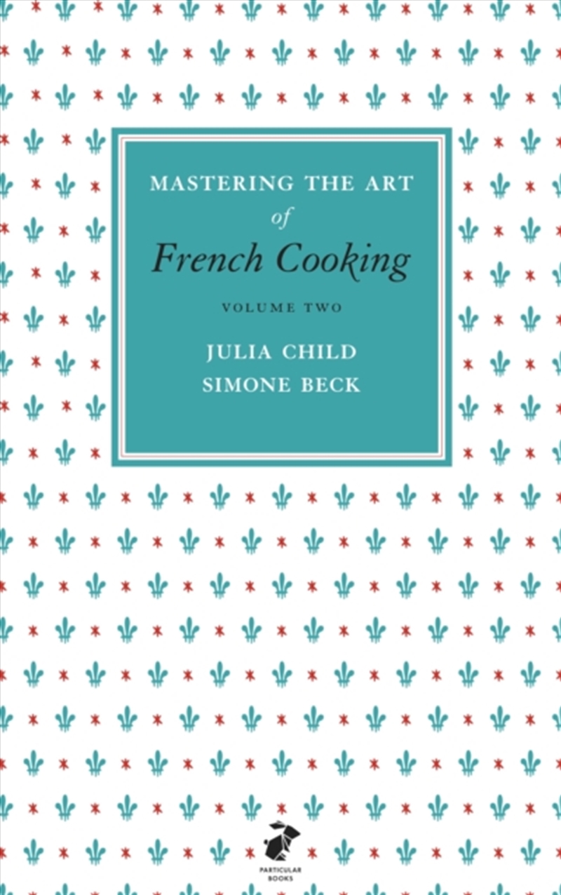 Mastering The Art Of French Cooking Vol2/Product Detail/Recipes, Food & Drink