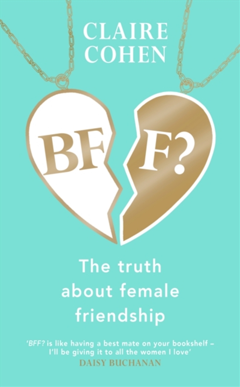 Bff The Truth About Female Friendship/Product Detail/Biographies & True Stories