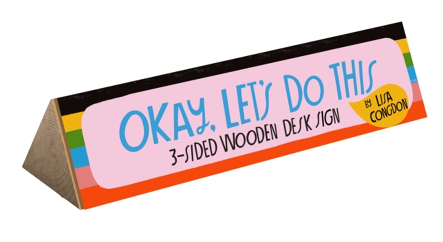 Okay Lets Do This Desk Sign/Product Detail/Stationery