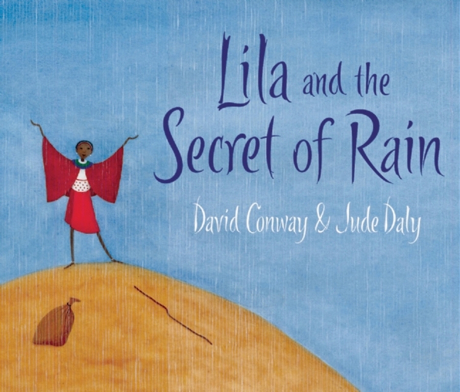 Lila & The Secret Of Rain/Product Detail/Early Childhood Fiction Books