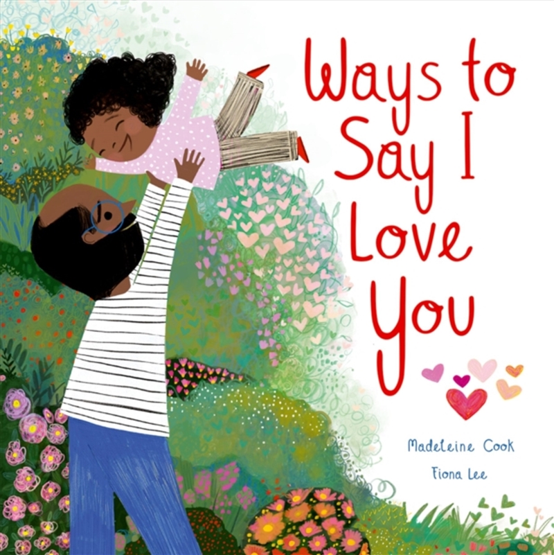 Ways To Say I Love You/Product Detail/Early Childhood Fiction Books