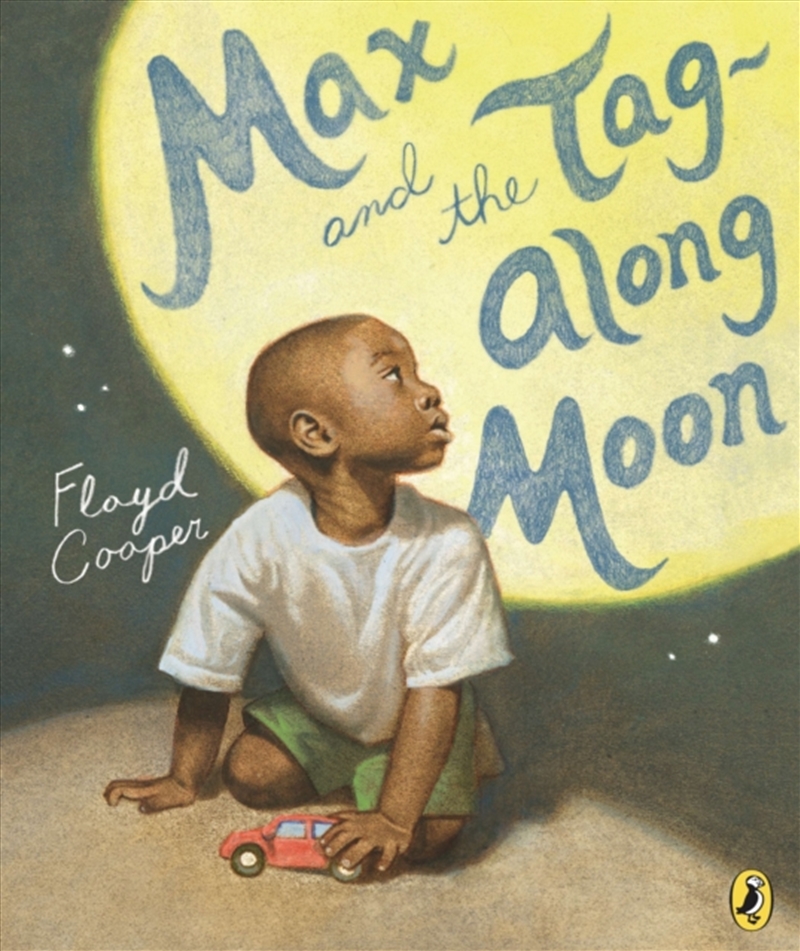 Max & The Tag Along Moon/Product Detail/Early Childhood Fiction Books
