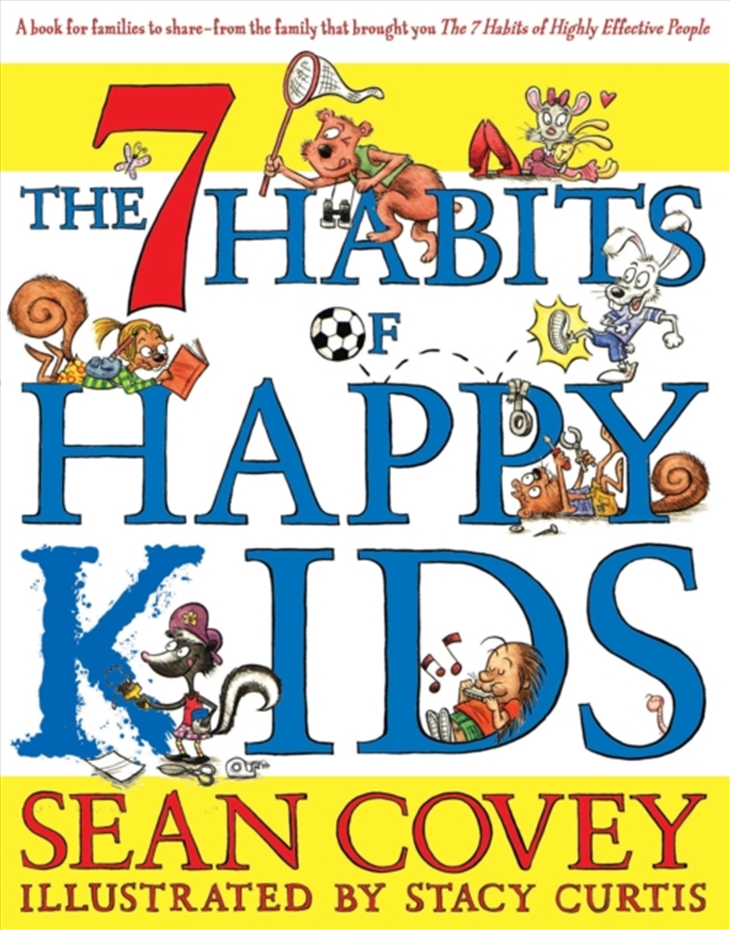 7 Habits Of Happy Kids/Product Detail/Early Childhood Fiction Books