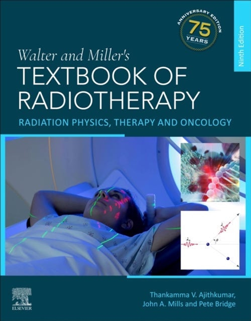 Walter And Miller'S Textbook Of Radiotherapy: Radiation Physics, Therapy And Oncology/Product Detail/Healthcare