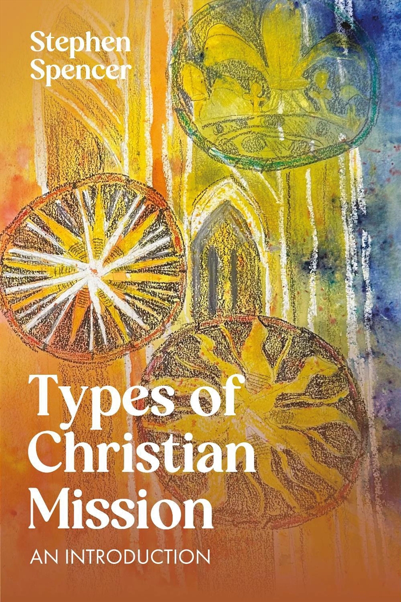 Types Of Christian Mission : An Introduction/Product Detail/Religion & Beliefs