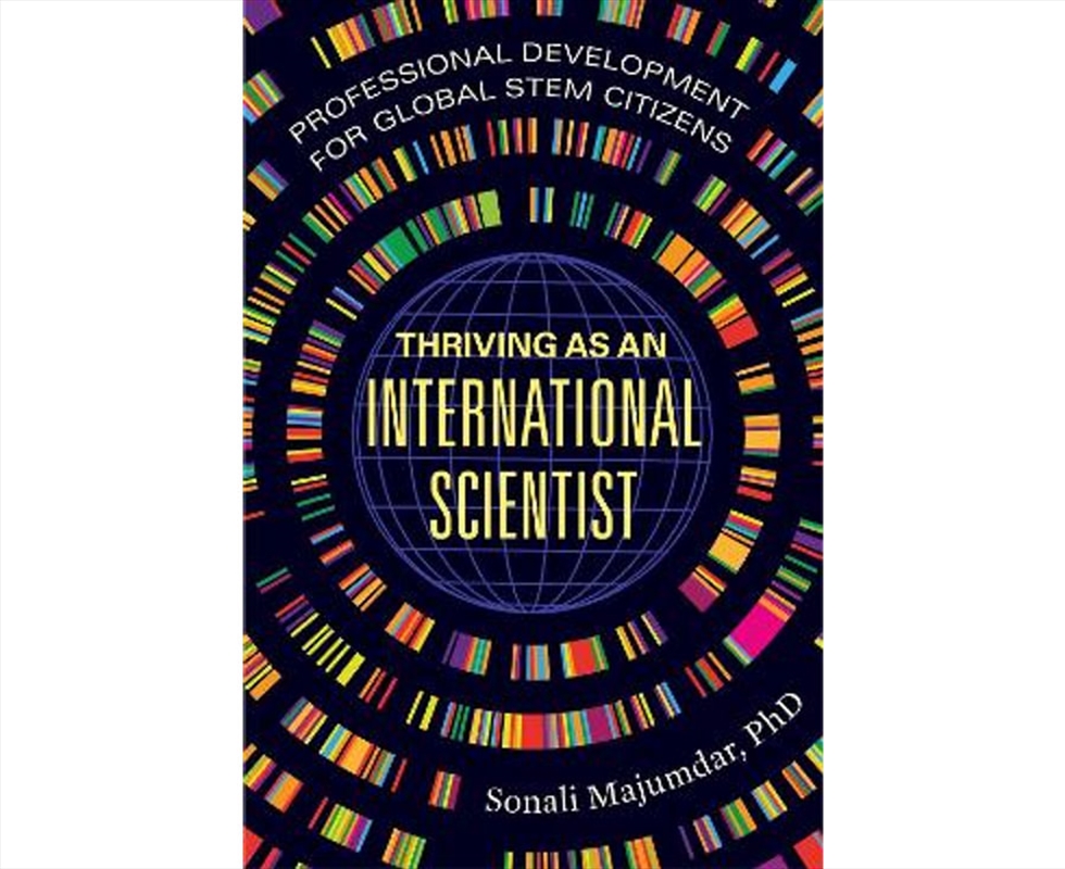 Thriving As An International Scientist : Professional Development For Global Stem Citizens/Product Detail/Business Leadership & Management