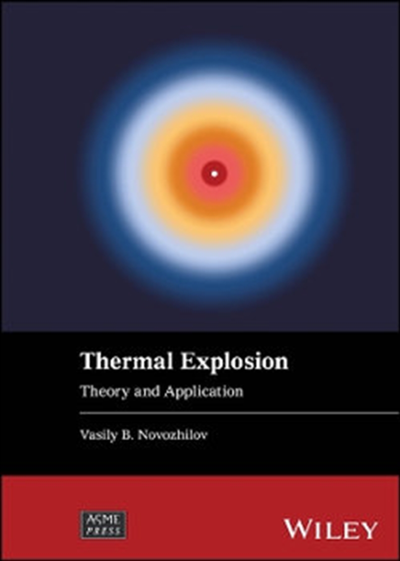 Thermal Explosion : Theory And Application/Product Detail/Reading
