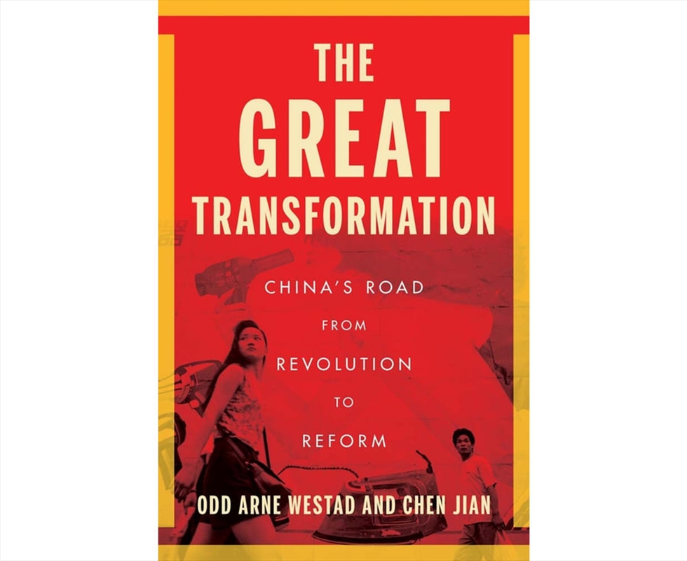 The Great Transformation : China'S Road From Revolution To Reform/Product Detail/History