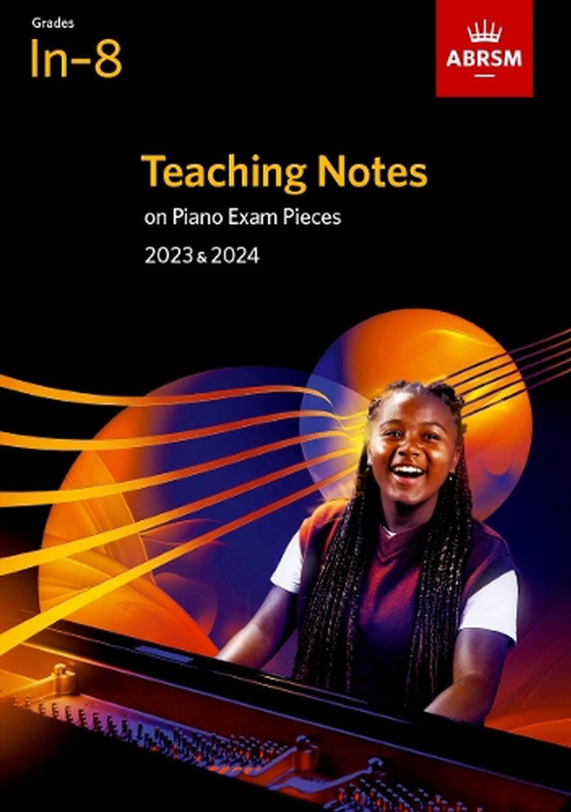 Teaching Notes On Piano Exam Pieces 2023 & 2024, Abrsm Grades In-8/Product Detail/Media