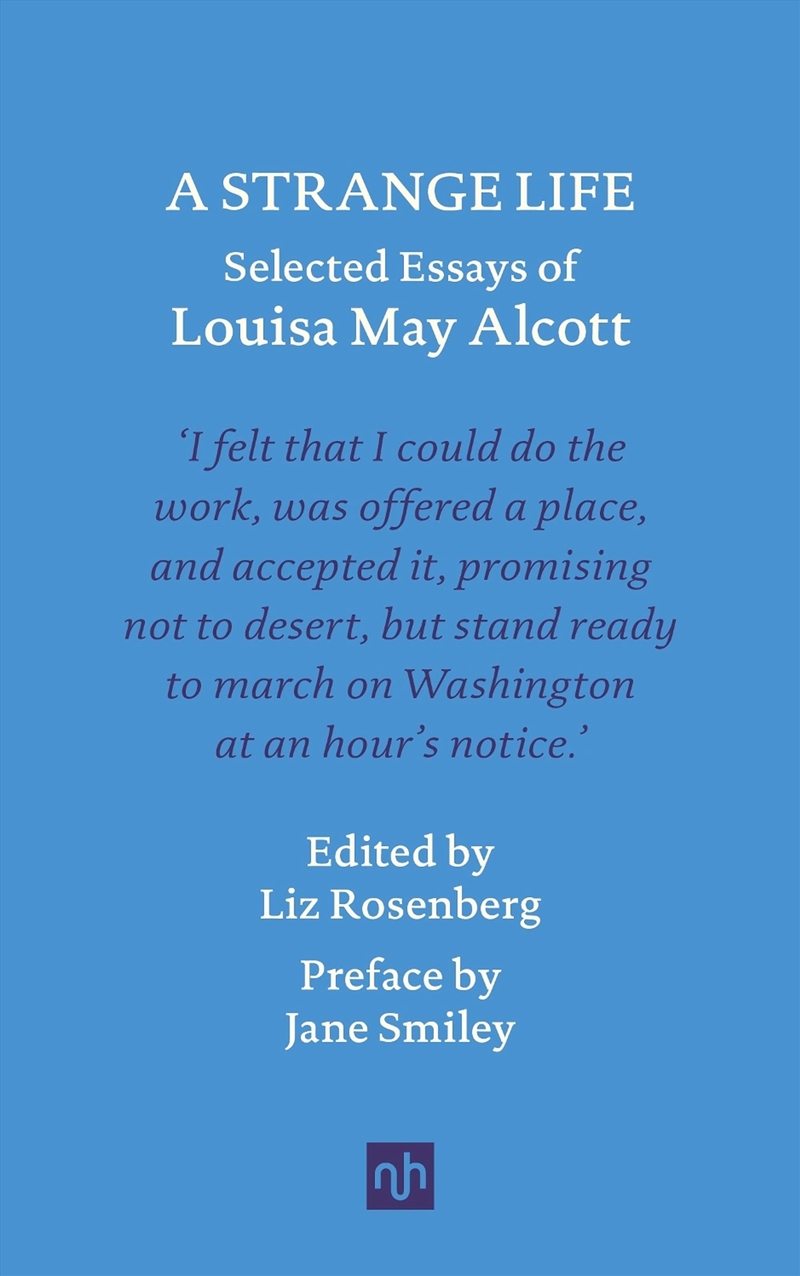 A Strange Life : Selected Essays Of Louisa May Alcott/Product Detail/Literature & Poetry