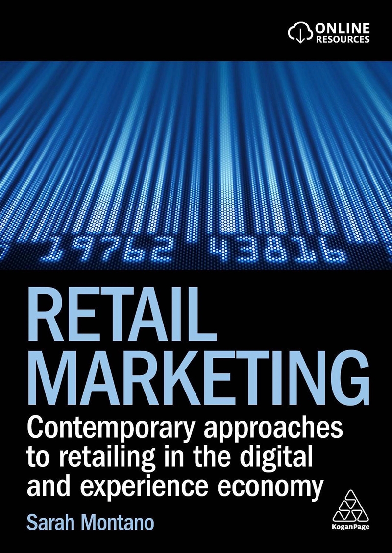 Retail Marketing : Contemporary Approaches To Retailing In The Digital And Experience Economy/Product Detail/Business Leadership & Management