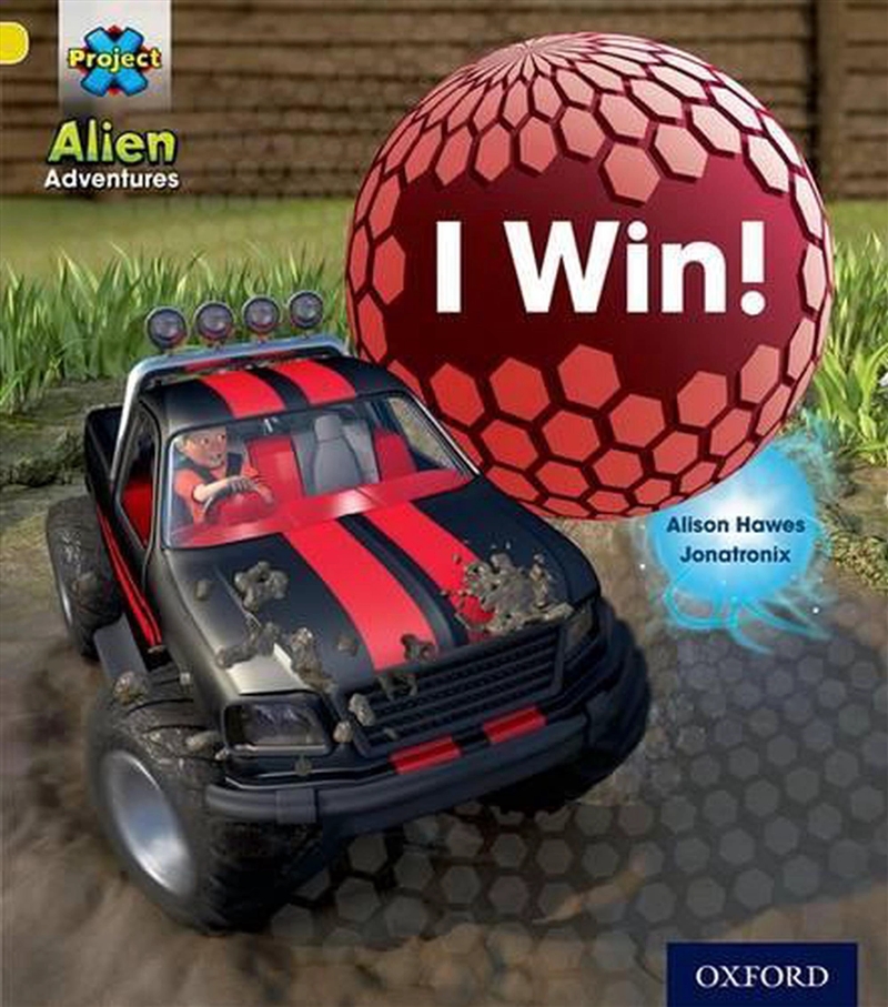 Project X: Alien Adventures: Yellow: I Win!/Product Detail/Childrens Fiction Books