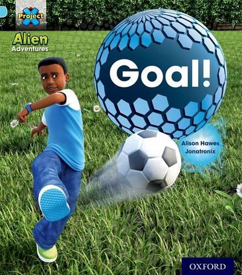 Project X: Alien Adventures: Blue: Goal!/Product Detail/Kids Educational