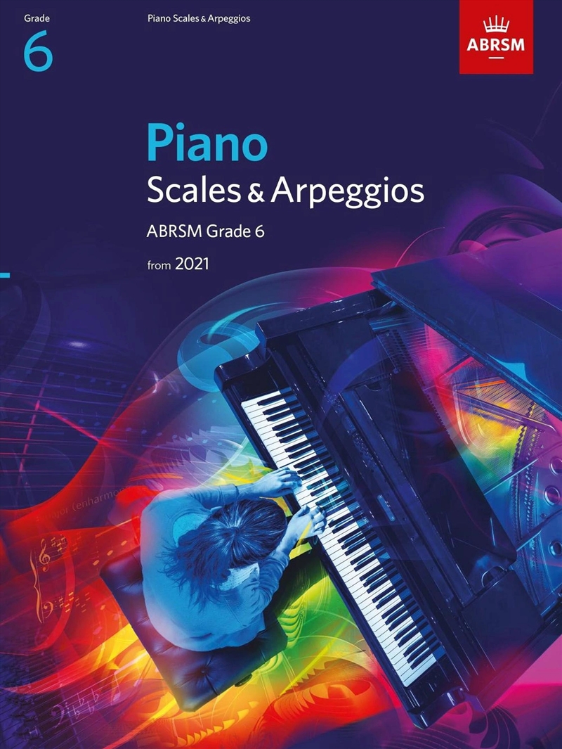 Piano Scales & Arpeggios, Abrsm Grade 6 : From 2021/Product Detail/Media