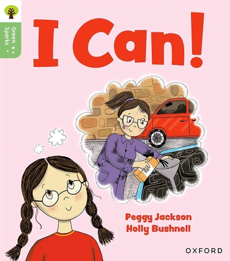 Oxford Reading Tree Green Sparks: Level 1+: I Can!/Product Detail/Childrens Fiction Books
