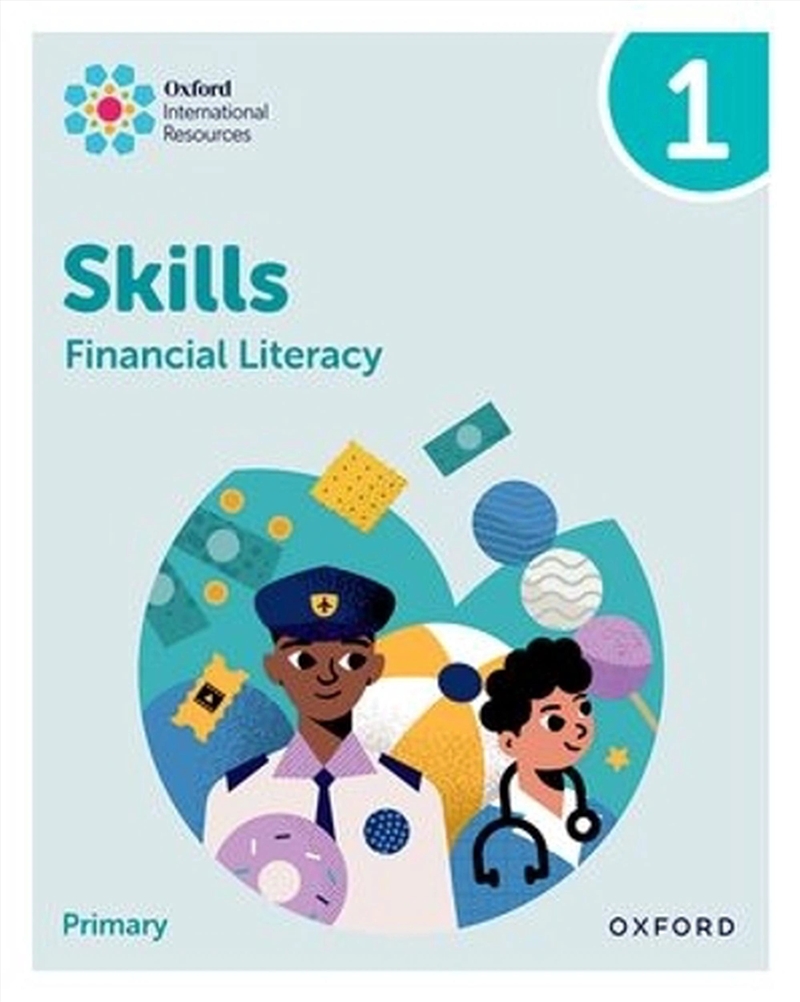 Oxford International Skills: Financial Literacy: Practice Book 1/Product Detail/Childrens Fiction Books