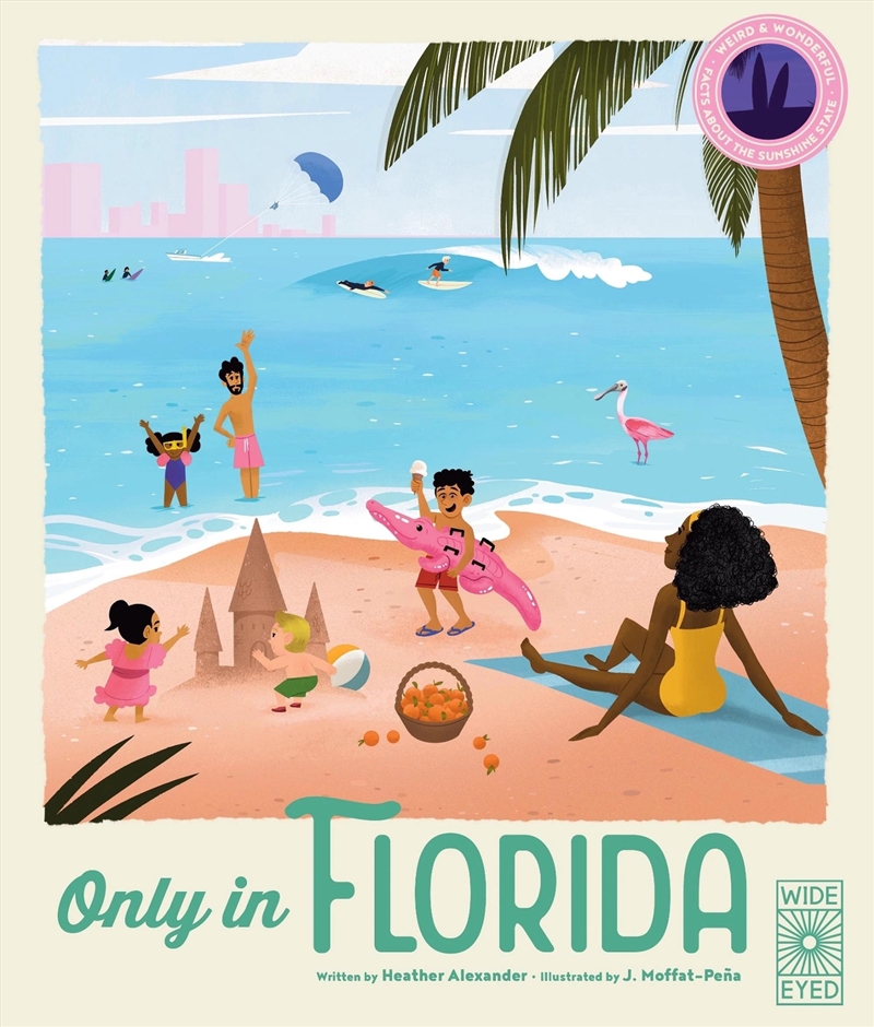 Only In Florida : Weird And Wonderful Facts About The Sunshine State/Product Detail/Childrens