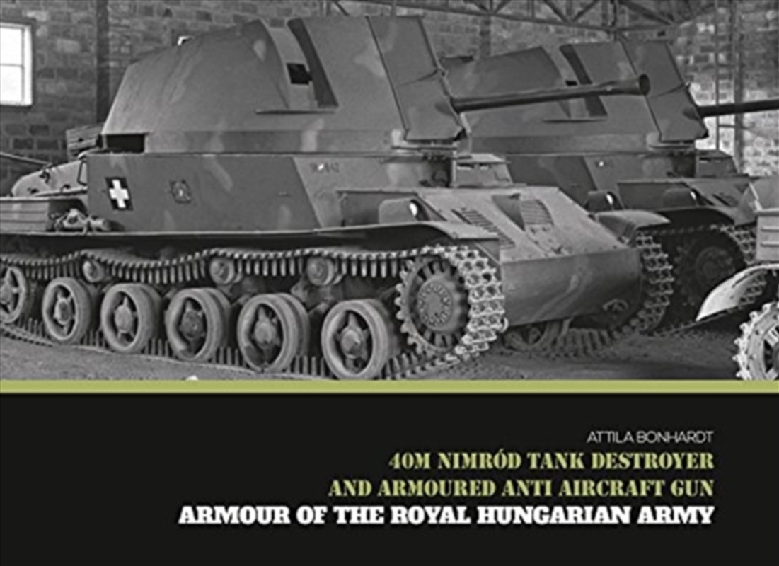 40M Nimrod Tank Destroyer And Armoured Anti Aircraft Gun/Product Detail/History