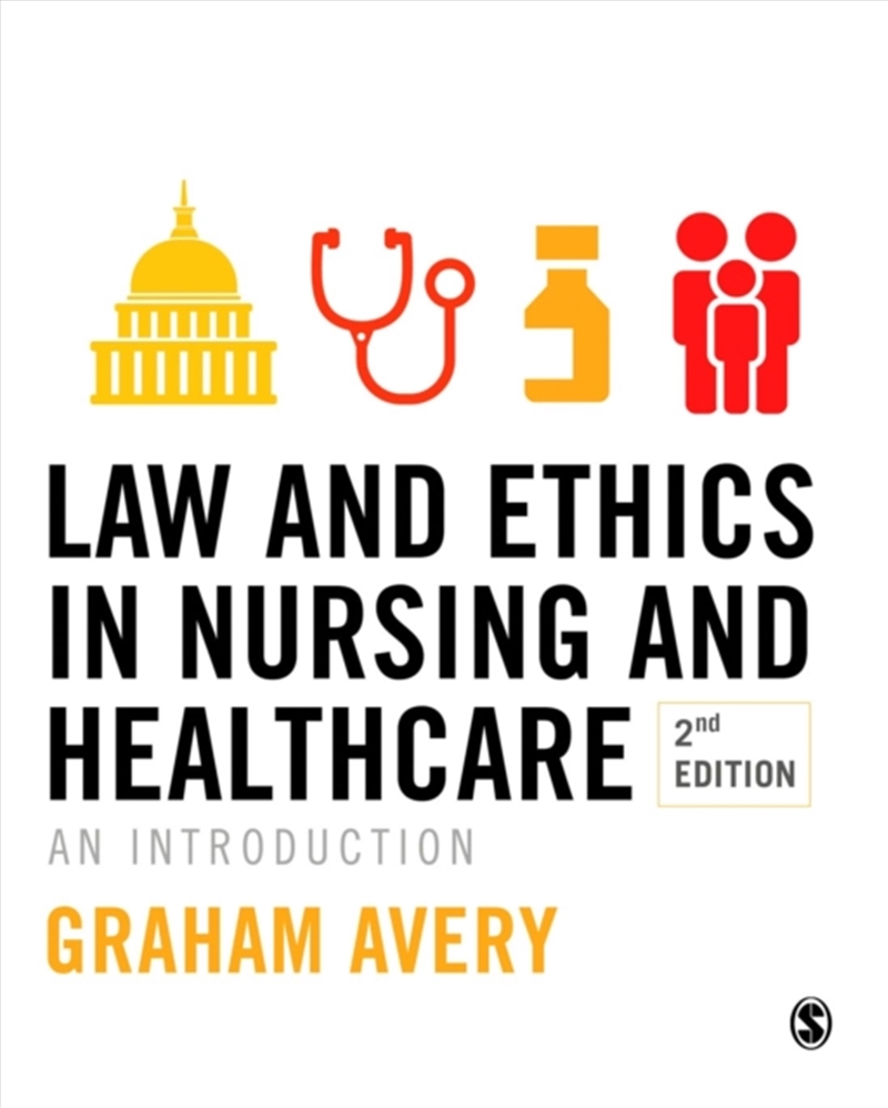 Law And Ethics In Nursing And Healthcare : An Introduction/Product Detail/Healthcare