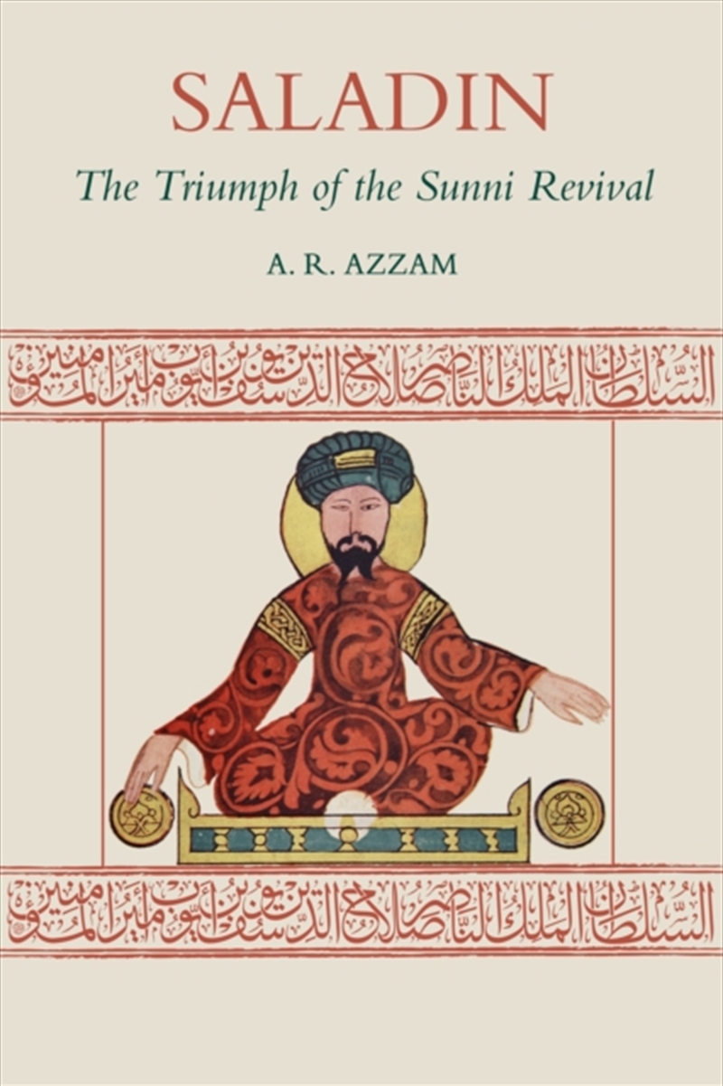 Saladin : The Triumph Of The Sunni Revival/Product Detail/History
