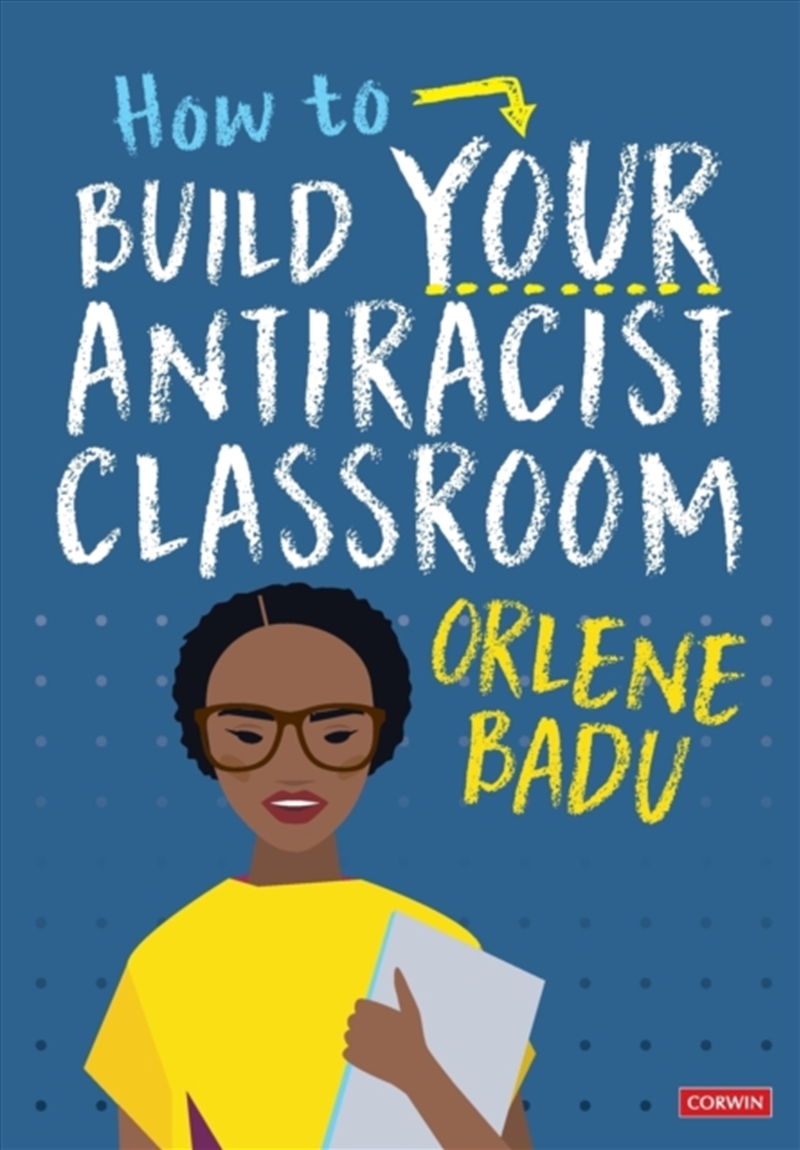How To Build Your Antiracist Classroom/Product Detail/Teaching