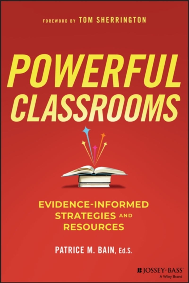Powerful Classrooms : Evidence-Informed Strategies And Resources/Product Detail/Education & Textbooks