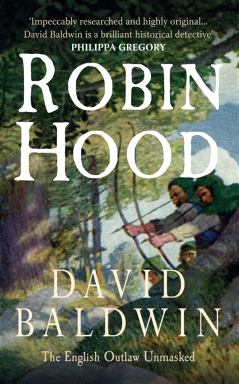 Robin Hood : The English Outlaw Unmasked/Product Detail/History