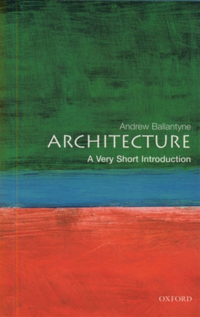 Architecture : A Very Short Introduction/Product Detail/Architecture