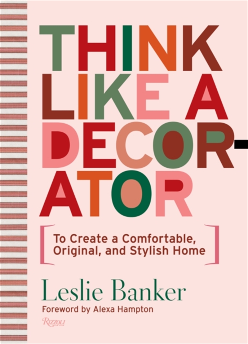 Think Like A Decorator : To Create A Comfortable, Original, And Stylish Home/Product Detail/House and Home Design