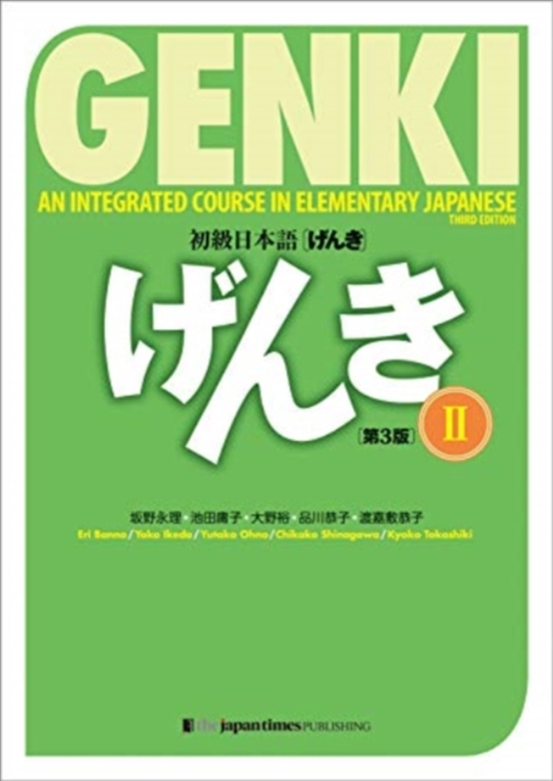 Genki: An Integrated Course In Elementary Japanese Ii Textbook/Product Detail/Language & Linguistics