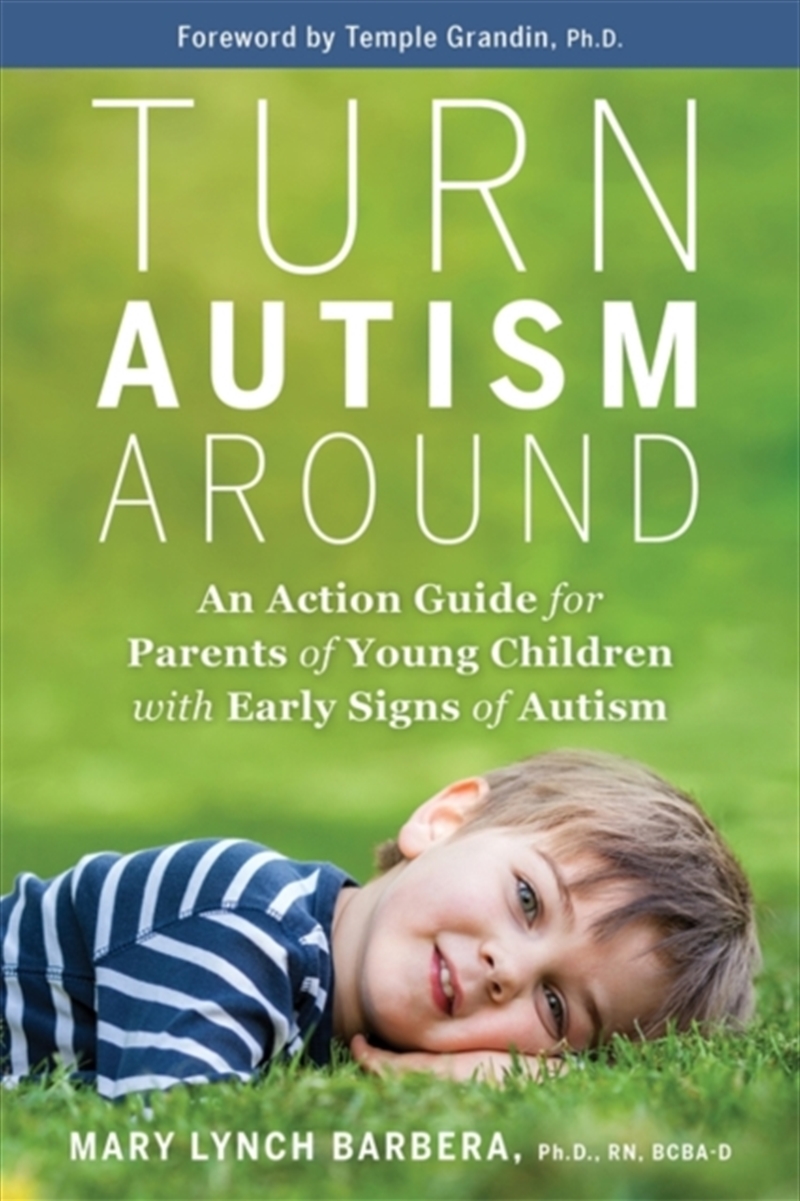 Turn Autism Around : An Action Guide For Parents Of Young Children With Early Signs Of Autism/Product Detail/Family & Health