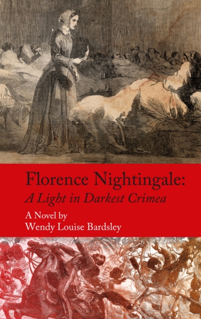 Florence Nightingale : A Light In Darkest Crimea - A Novel/Product Detail/General Fiction Books