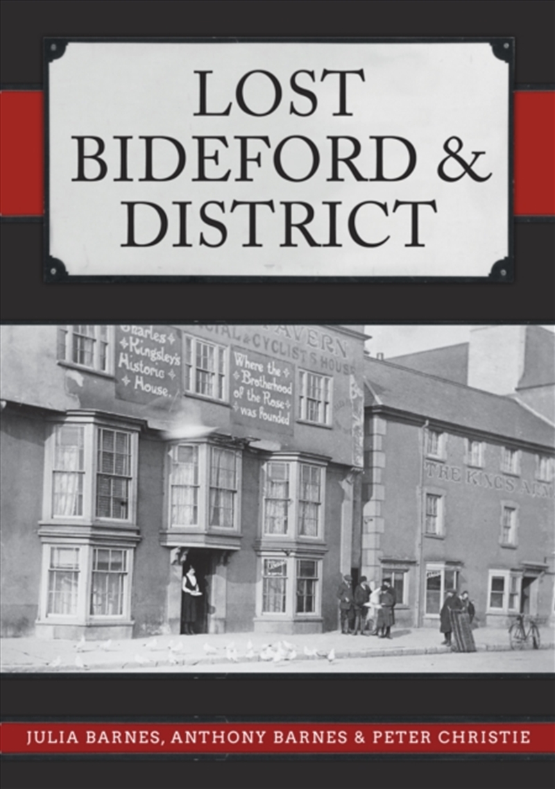 Lost Bideford & District/Product Detail/History