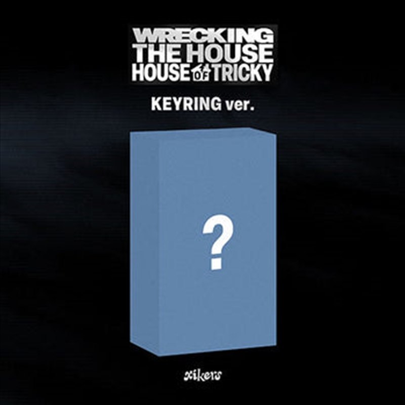 Xikers - House Of Tricky : Wrecking The House 6th Mini Album Pocaalbum Keyring Ver/Product Detail/World
