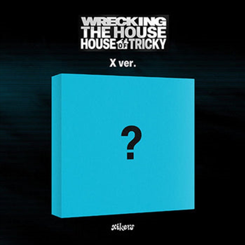 Xikers - House Of Tricky : Wrecking The House 6th Mini Album Standard X Ver/Product Detail/World