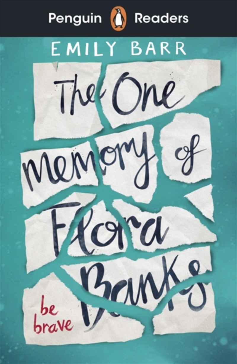 Penguin Readers Level 5: The One Memory Of Flora Banks (Elt Graded Reader) : Abridged Edition/Product Detail/English