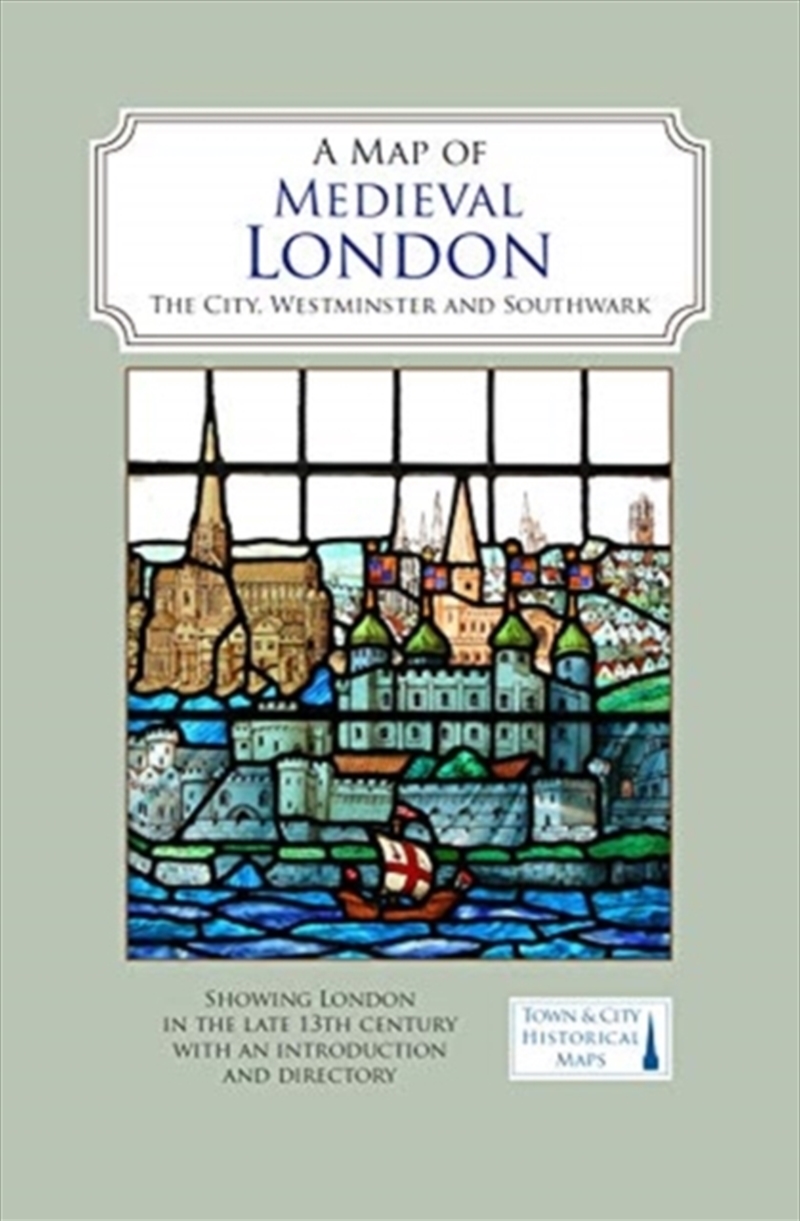 A Map Of Medieval London : The City, Westminster And Southwark/Product Detail/Geography