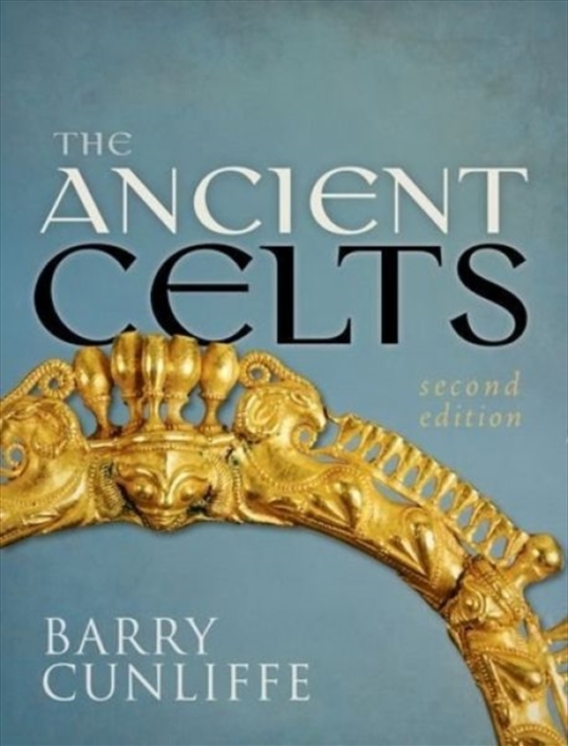 The Ancient Celts, Second Edition/Product Detail/History