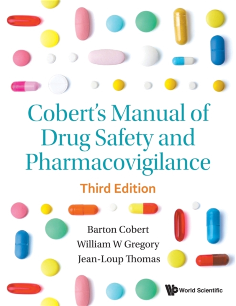 Cobert's Manual Of Drug Safety And Pharmacovigilance (Third Edition)/Product Detail/Healthcare