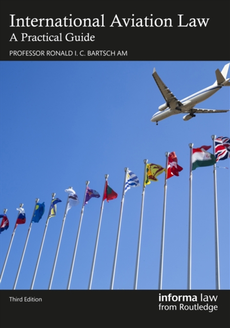 International Aviation Law : A Practical Guide/Product Detail/Law