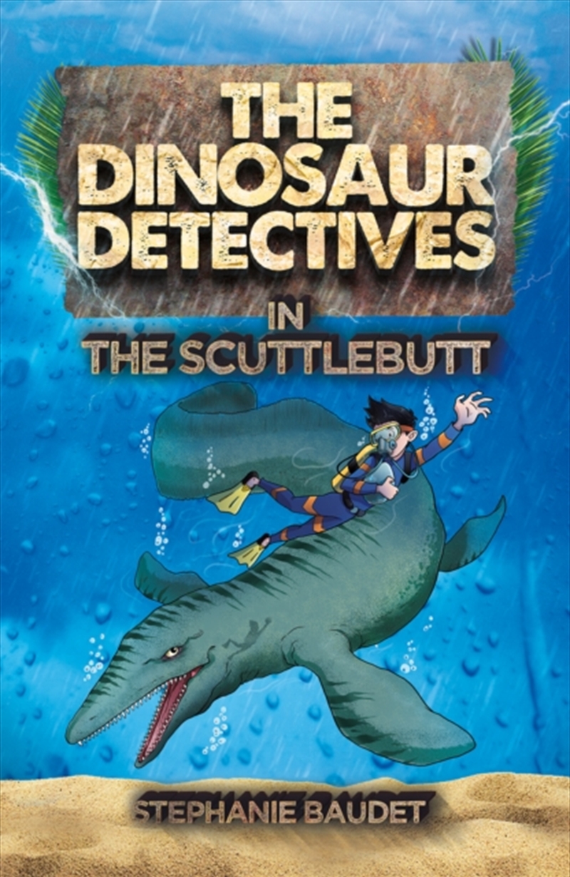 The Dinosaur Detectives In The Scuttlebutt/Product Detail/Childrens Fiction Books