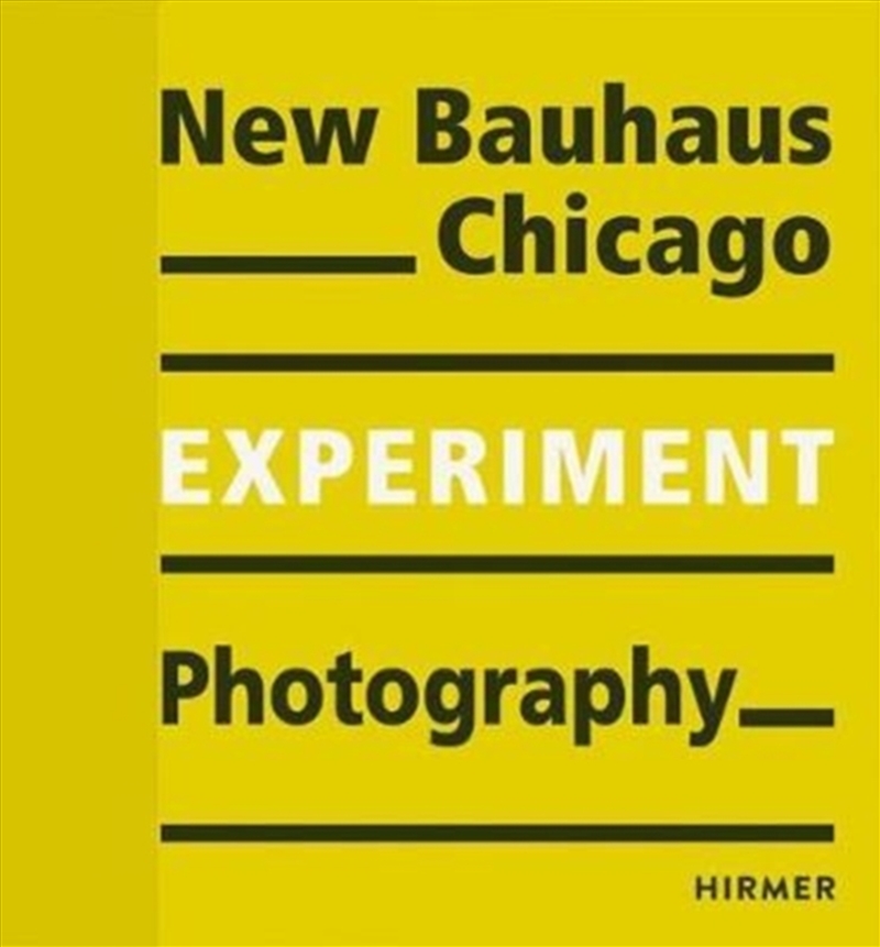New Bauhaus Chicago : Experiment Photography/Product Detail/Photography