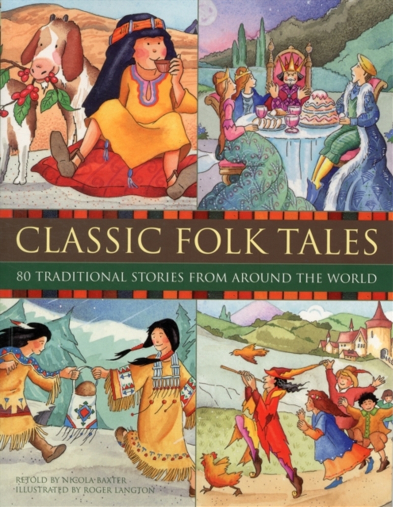 Classic Folk Tales : 80 Traditional Storeis From Around The World/Product Detail/Childrens Fiction Books