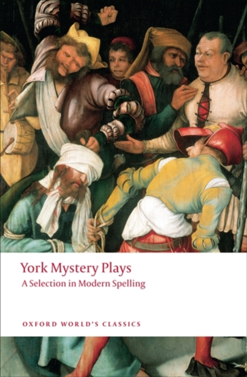 York Mystery Plays : A Selection In Modern Spelling/Product Detail/Literature & Poetry