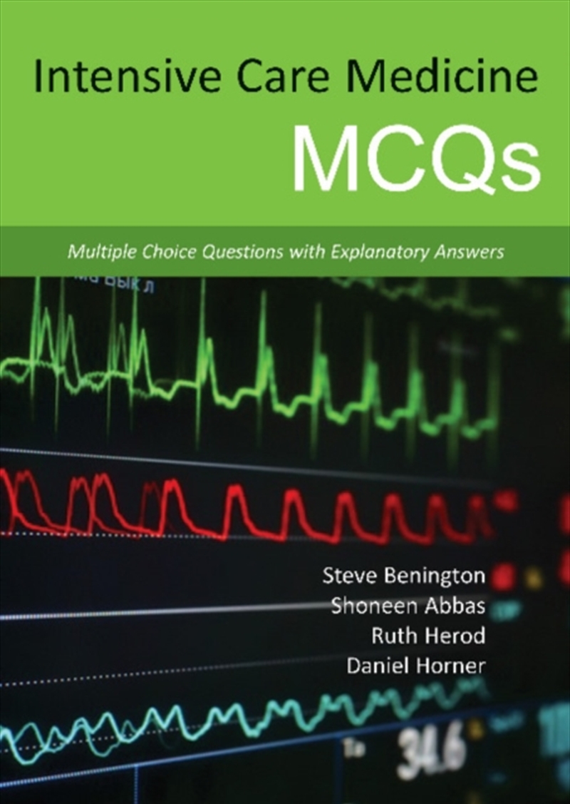 Intensive Care Medicine Mcqs : Multiple Choice Questions With Explanatory Answers/Product Detail/Healthcare