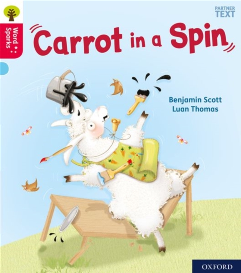 Oxford Reading Tree Word Sparks: Level 4: Carrot In A Spin/Product Detail/English