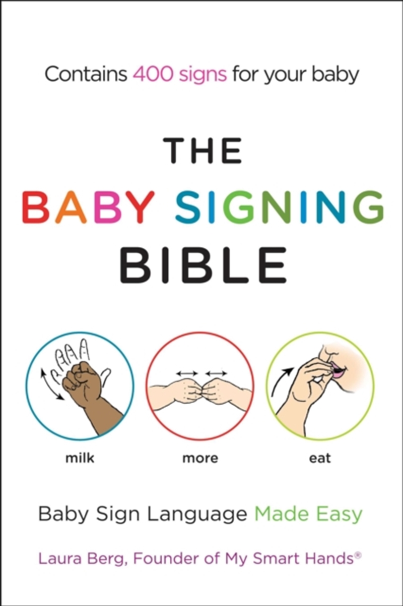 The Baby Signing Bible : Baby Sign Language Made Easy/Product Detail/Family & Health