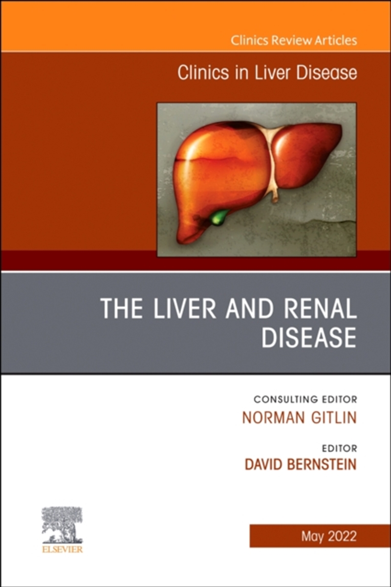 The Liver And Renal Disease, An Issue Of Clinics In Liver Disease : Volume 26-2/Product Detail/Healthcare