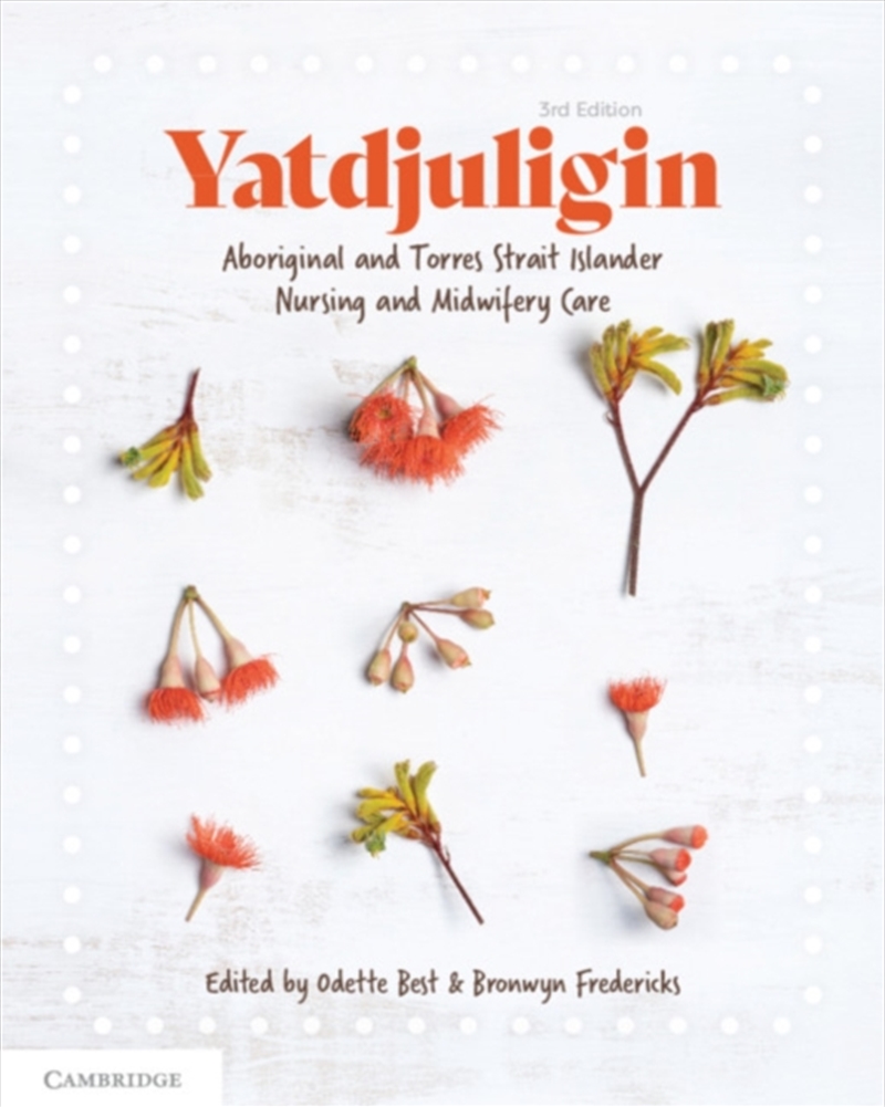 Yatdjuligin : Aboriginal And Torres Strait Islander Nursing And Midwifery Care/Product Detail/Healthcare