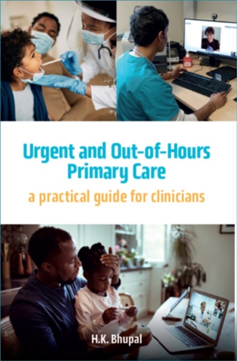 Urgent And Out-Of-Hours Primary Care : A Practical Guide For Clinicians/Product Detail/Healthcare